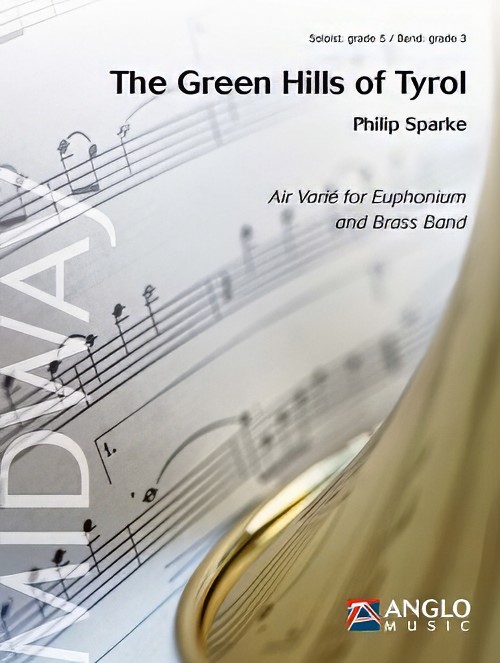 The Green Hills of Tyrol (Euphonium Solo with Brass Band - Score and Parts)