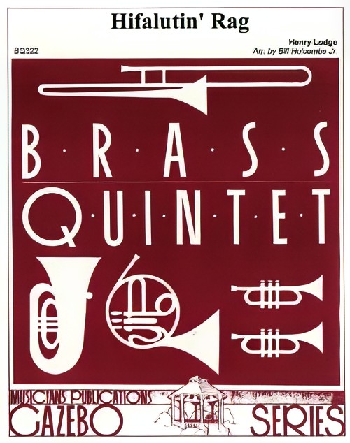 Hifalutin' Rag (Brass Quintet - Score and Parts)