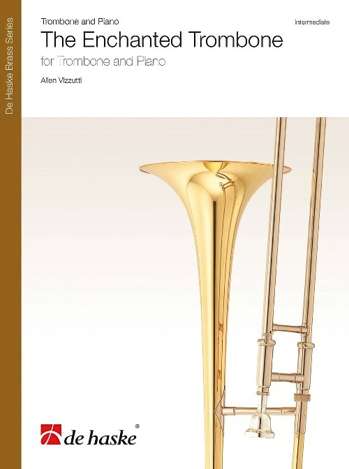 The Enchanted Trombone (Trombone Solo with Piano Accompaniment)