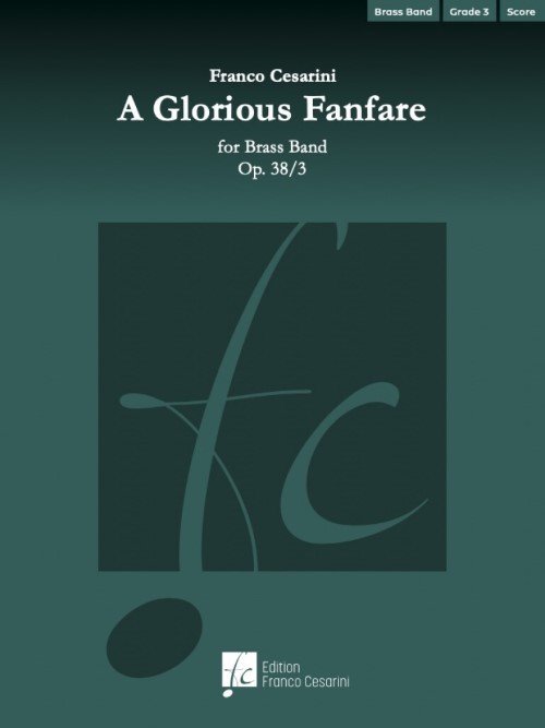 A Glorious Fanfare (Brass Band - Score and Parts)