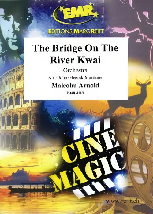 The Bridge on the River Kwai (Full Orchestra - Score and Parts)