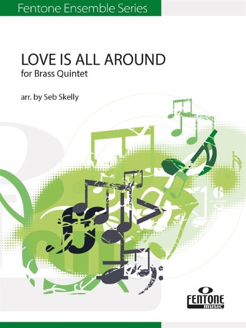 Love is All Around (Brass Quintet - Score and Parts)