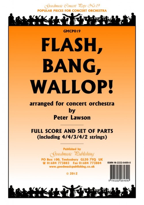Flash, Bang, Wallop! (Full Orchestra - Score and Parts)