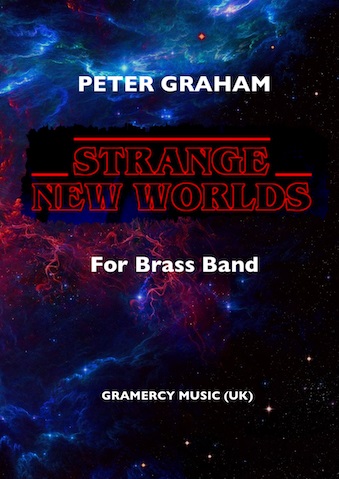 Strange New Worlds (Brass Band - Score and Parts)