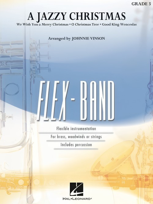 A Jazzy Christmas (Flexible Ensemble - Score and Parts)
