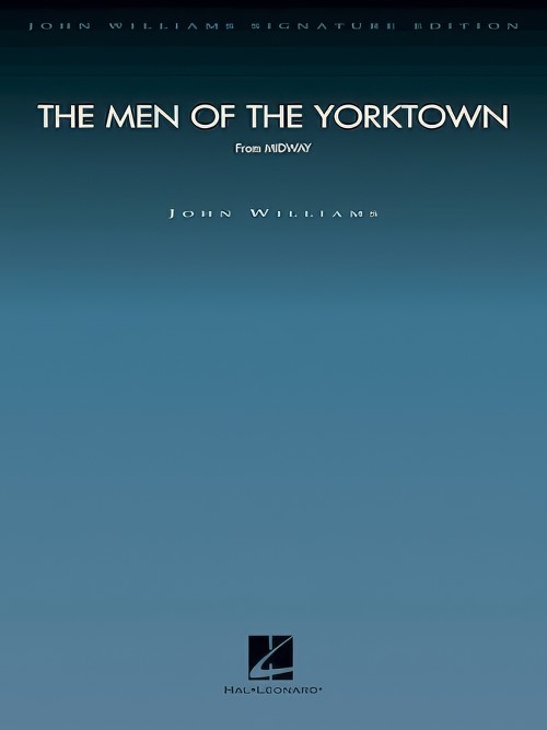 The Men of the Yorktown (from Midway) (John Williams Full Orchestra - Score only)