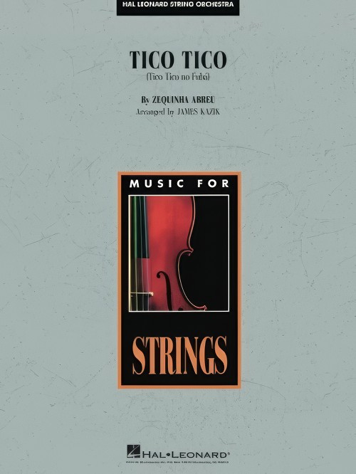 Tico Tico (Tico Tico No Fuba) (String Orchestra - Score and Parts)