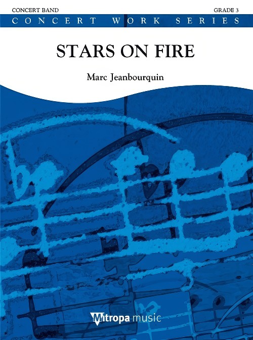 Stars on Fire (Concert Band - Score and Parts)
