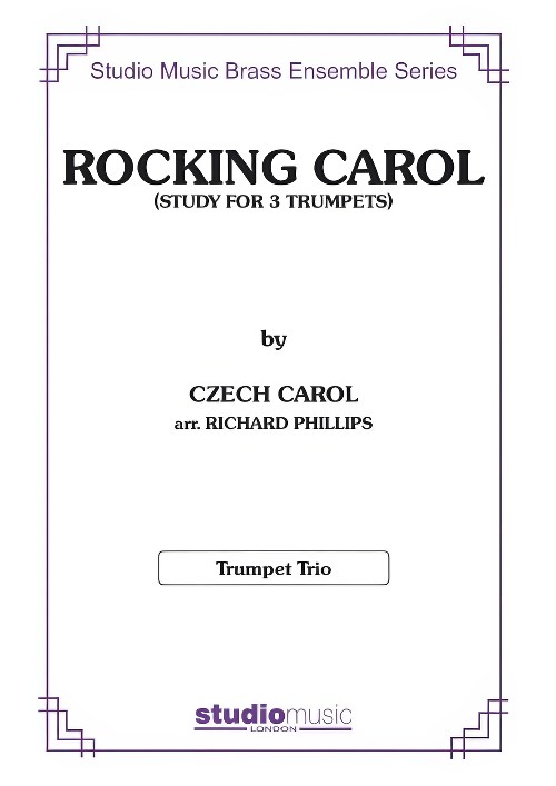 Rocking Carol (Study for 3 Trumpets) (Trumpet Trio - Score and Parts)