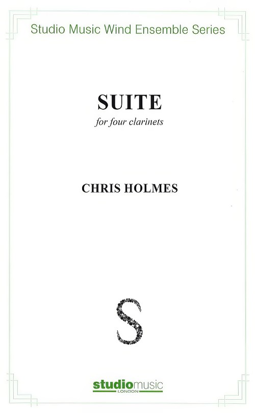 Suite for Four Clarinets (Clarinet Quartet - Score and Parts)