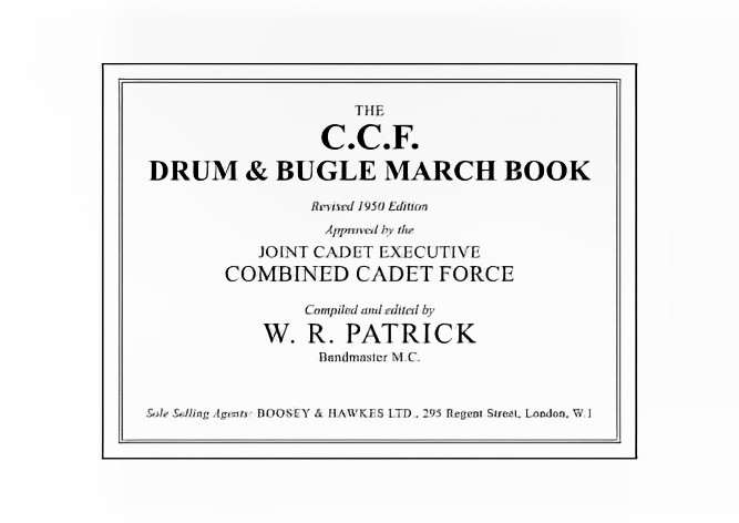 The C.C.F. Drum and Bugle March Book