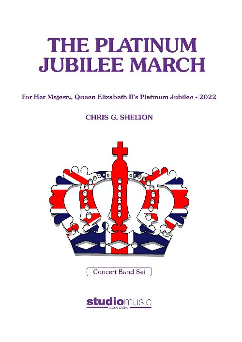 The Platinum Jubilee March (Concert Band - Score and Parts)