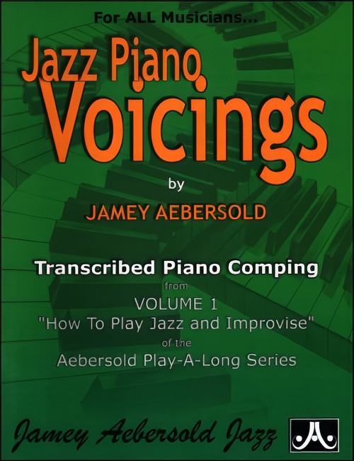 Jazz Piano Voicings - How to Play and Improvise Volume 1