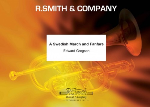 A Swedish March and Fanfare (Brass Band - Score and Parts)