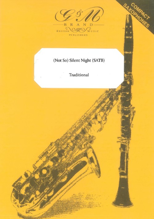 (Not So) Silent Night (Saxophone Quartet)