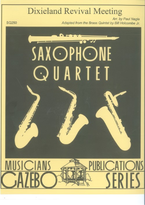 Dixieland Revival Meeting (Saxophone Quartet)