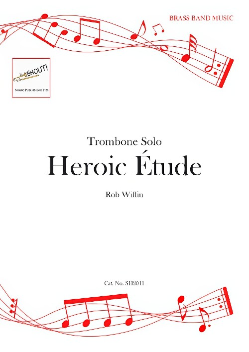 Heroic Etude (Trombone Solo with Brass Band - Score and Parts)