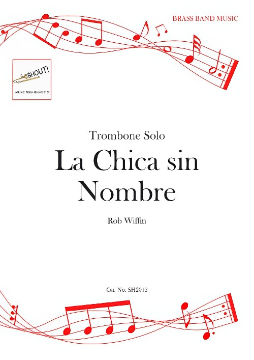 La Chica sin Nombre (Trombone Solo with Brass Band - Score and Parts)