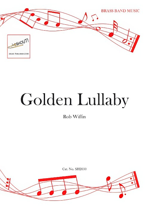 Golden Lullaby (Brass Band - Score and Parts)