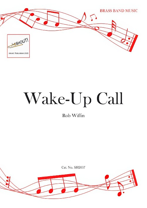 Wake-Up Call (Brass Band - Score and Parts)