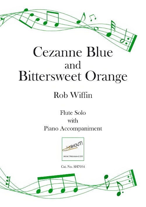 Cezanne Blue and Bittersweet Orange (Flute Solo with Piano Accompaniment)