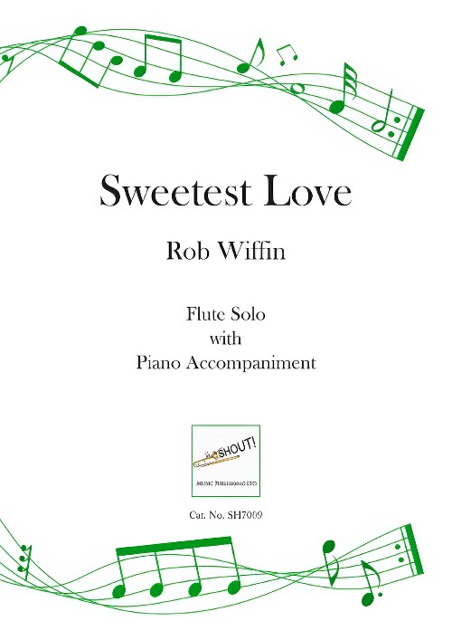 Sweetest Love (Flute Solo with Piano Accompaniment)