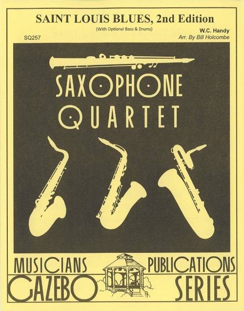 Saint Louis Blues (Saxophone Quartet - Score and Parts)