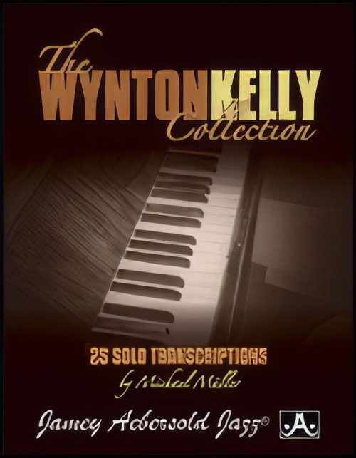 WYNTON KELLY COLLECTION, The (Piano)