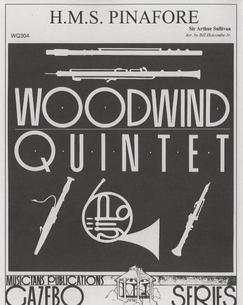 H.M.S. Pinafore (Woodwind Quintet - Score and Parts)