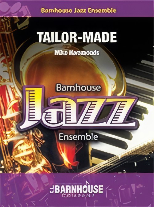 Tailor-Made (Jazz Ensemble - Score and Parts)