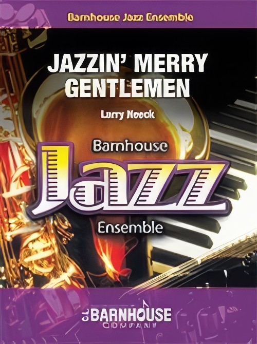 Jazzin' Merry Gentlemen (Jazz Ensemble - Score and Parts)