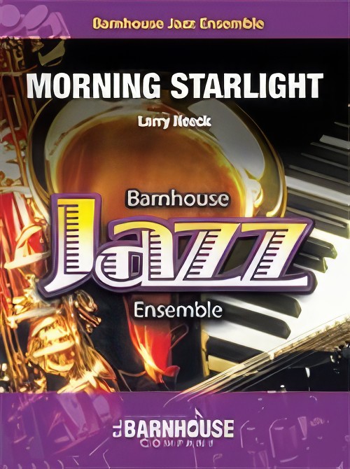 Morning Starlight (Jazz Ensemble - Score and Parts)