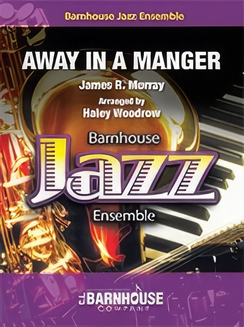 Away in a Manger (Jazz Ensemble - Score and Parts)