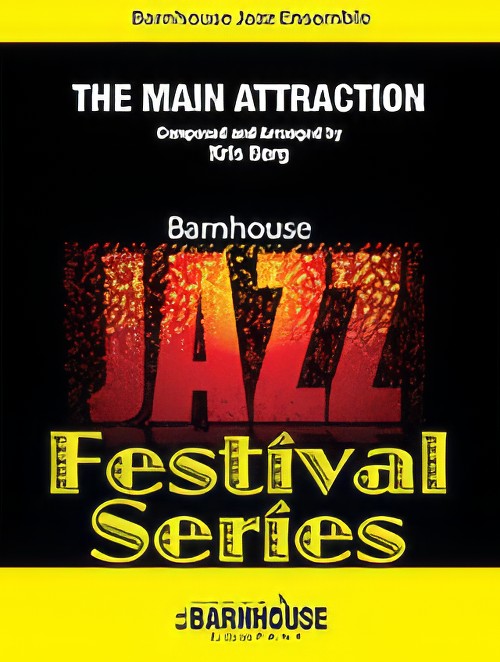 The Main Attraction (Jazz Ensemble - Score and Parts)