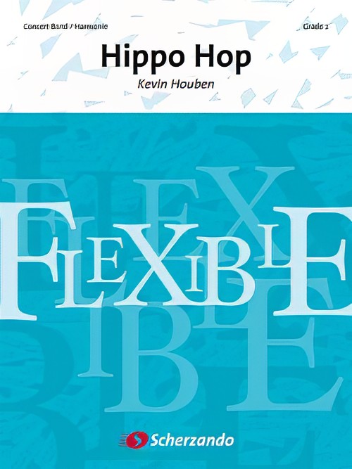 Hippo Hop (Flexible Ensemble - Score and Parts)