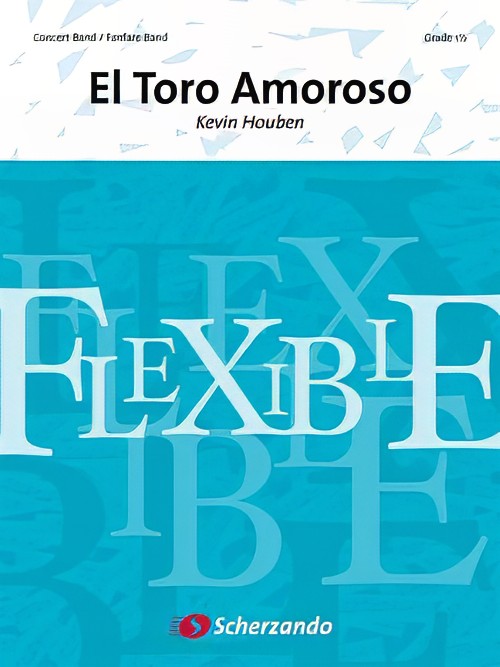 El Toro Amoroso (Flexible Ensemble - Score and Parts)