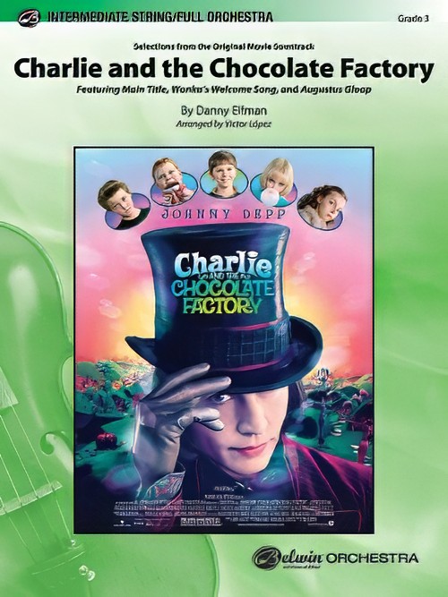 Charlie and the Chocolate Factory, Selections from (Full or String Orchestra - Score and Parts)