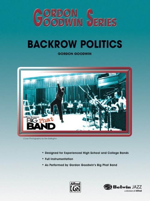 Backrow Politics (Jazz Ensemble - Score and Parts)