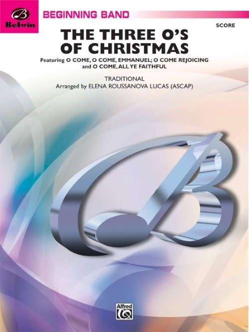 The Three O's of Christmas (Concert Band - Score and Parts)