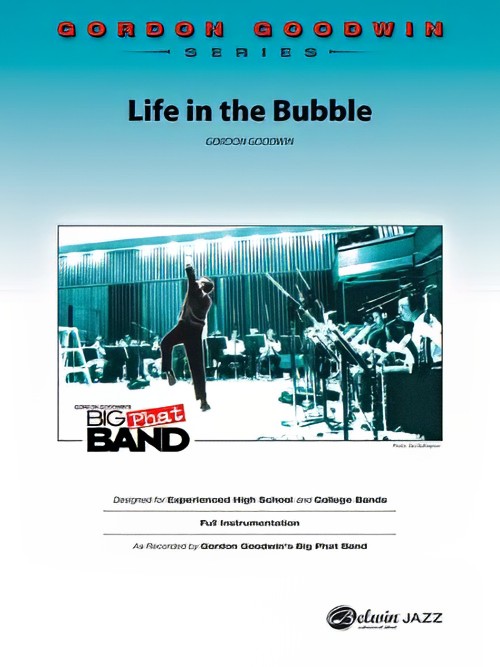 Life in the Bubble (Jazz Ensemble - Score and Parts)