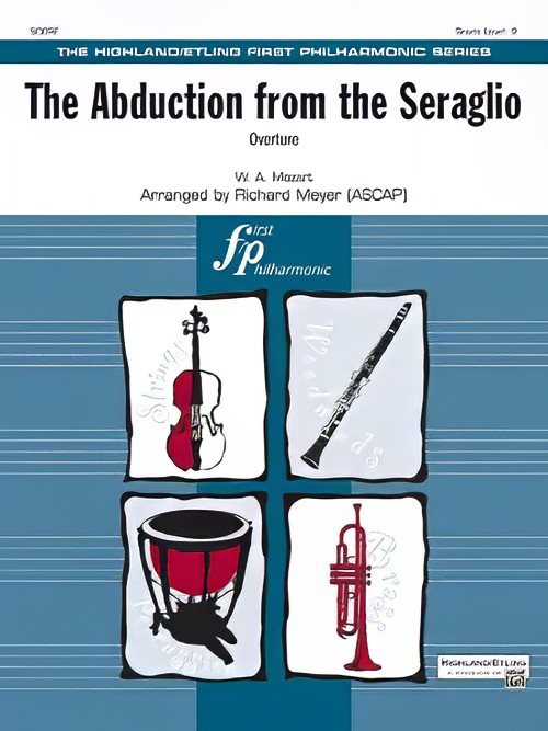 The Abduction from the Seraglio, Overture (Full Orchestra - Score and Parts)