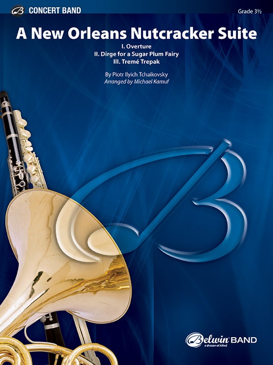 A New Orleans Nutcracker Suite (Concert Band - Score and Parts)