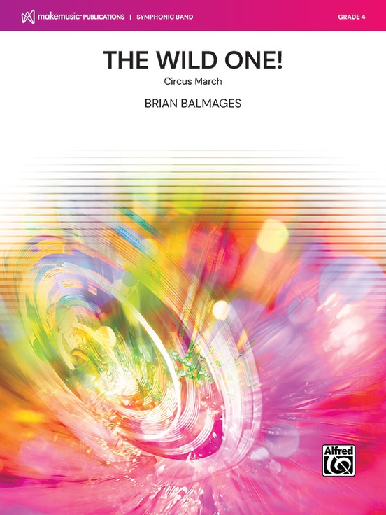 The Wild One! (Concert Band - Score and Parts)