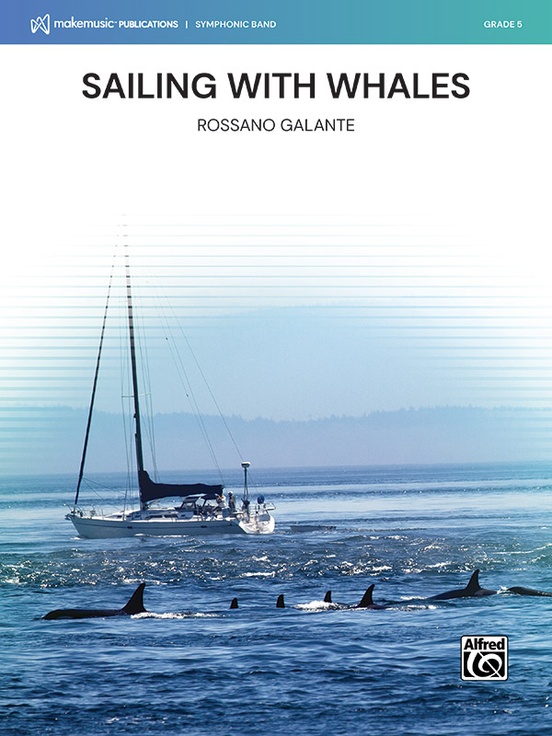 Sailing with Whales (Concert Band - Score and Parts)
