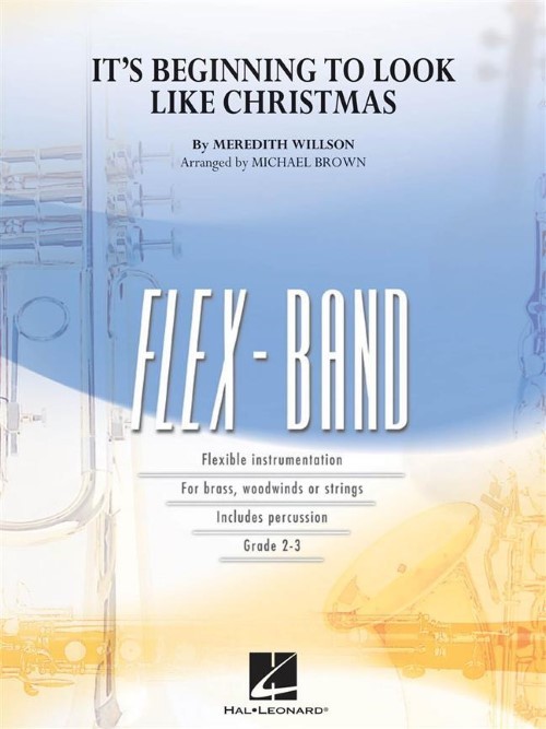 It's Beginning to Look Like Christmas (Flexible Ensemble - Score and Parts)
