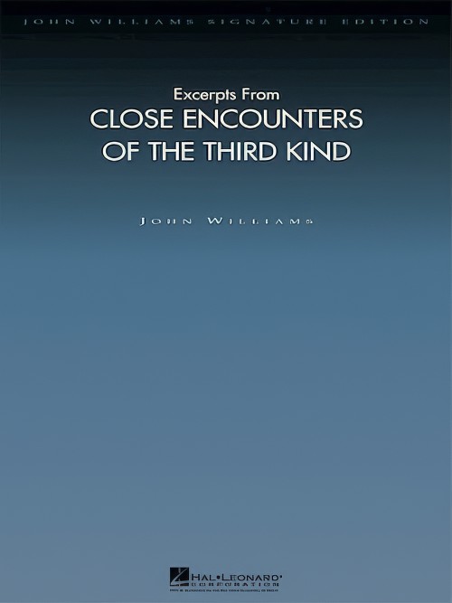 CLOSE ENCOUNTERS OF THE THIRD KIND (John Williams Signature Edition)