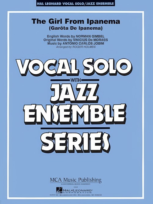 The Girl from Ipanema (Garota de Ipanema) (Vocal Solo with Jazz Ensemble - Score and Parts)