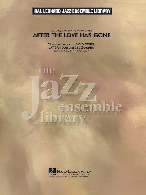 After the Love has Gone (Jazz Ensemble - Score and Parts)
