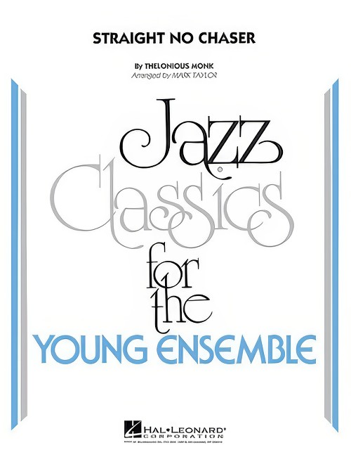Straight No Chaser (Jazz Ensemble - Score and Parts)