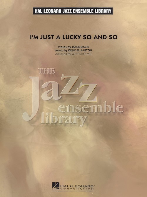 I'm Just a Lucky So and So (Jazz Ensemble - Score and Parts)
